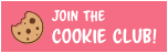 Join the Cookie Club Button